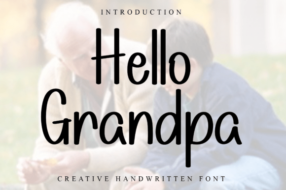 Hello Grandpa Font: Festive Script for Crafters