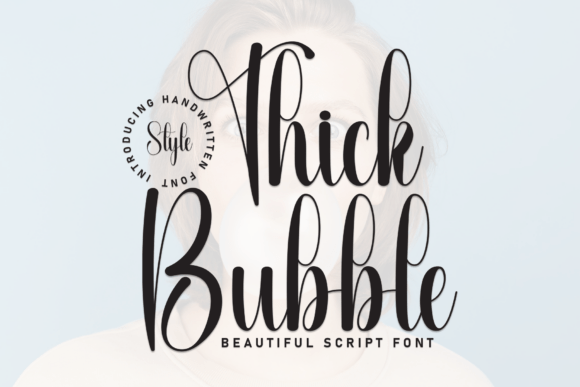Thick Bubble: A Script Font That Elevates Brand Identity